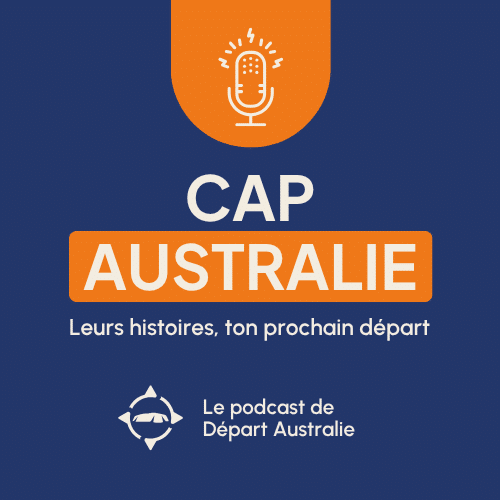 Cap Australie - Le Podcast